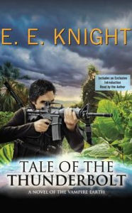 Title: Tale of the Thunderbolt, Author: E. E. Knight