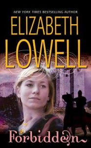 Title: Forbidden, Author: Elizabeth Lowell