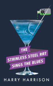 The Stainless Steel Rat Sings the Blues