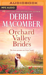 Title: Orchard Valley Brides: Norah, Lone Star Lovin', Author: Debbie Macomber