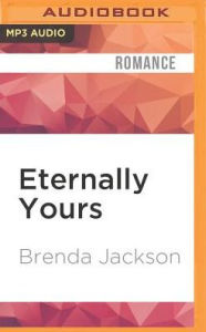 Title: Eternally Yours, Author: Brenda Jackson