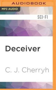 Title: Deceiver: Foreigner Sequence 4, Book 2, Author: C. J. Cherryh