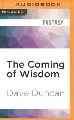The Coming of Wisdom (Seventh Sword Series #2)