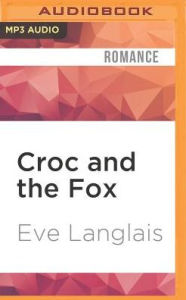 Title: Croc and the Fox, Author: Eve Langlais