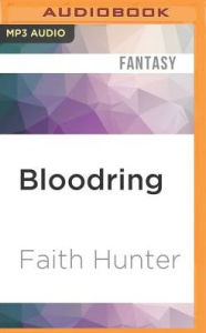Title: Bloodring (Rogue Mage Series #1), Author: Faith Hunter