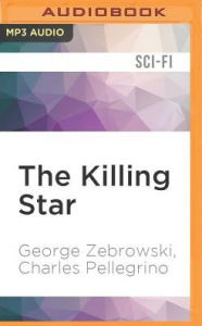Title: The Killing Star, Author: George Zebrowski