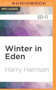 Title: Winter in Eden, Author: Harry Harrison