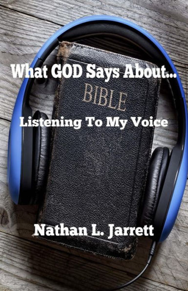 What God Says About...: Listening To My Voice