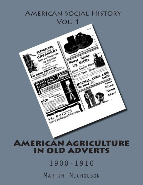 American agriculture in old adverts: 1900-1910