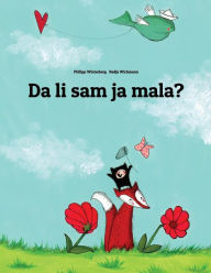 Title: Da li sam ja mala?: Children's Picture Book (Montenegrin Edition), Author: Philipp Winterberg