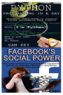 Python Programming In A Day & Facebook Social Power