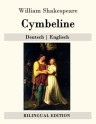 Title: Cymbeline: Deutsch - Englisch, Author: Dorothea Tieck