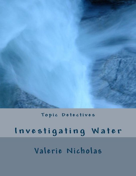 Investigating Water: Topic Detectives