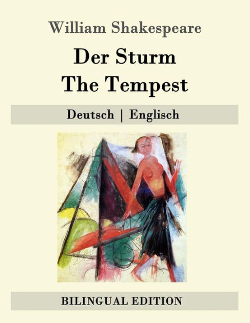 Der Sturm / The Tempest: Deutsch Englisch by William Shakespeare, Paperback | Barnes & Noble®