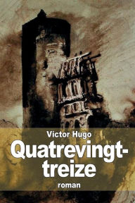 Title: Quatrevingt-treize, Author: Victor Hugo