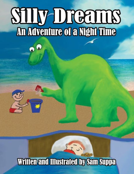 Silly Dreams: An Adventure of a Night Time