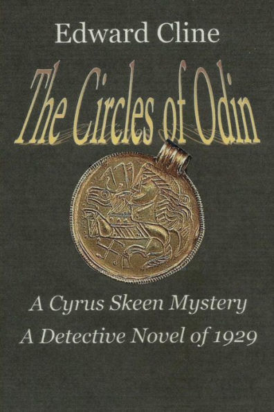 The Circles of Odin: A Detective Novel of 1929