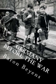Title: Germany Before the War, Author: Baron Beyens