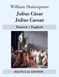 Title: Julius Cäsar / Julius Caesar: Deutsch Englisch, Author: August Wilhelm Schlegel