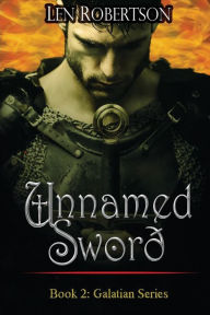 Title: The Unnamed Sword, Author: Len Robertson