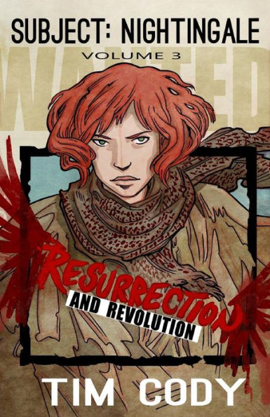 Subject Nightingale, Volume 3: Resurrection and Revolution