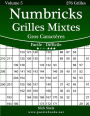 Numbricks Grilles Mixtes Gros Caractères - Facile à Difficile - Volume 5 - 276 Grilles