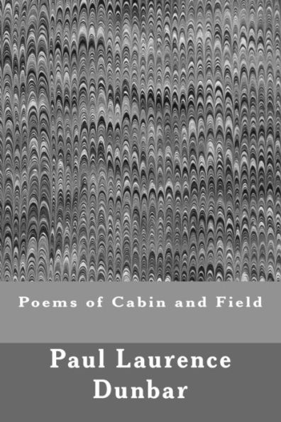 Poems of Cabin and Field