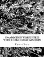 500 Addition Worksheets with Three 5-Digit Addends: Math Practice Workbook
