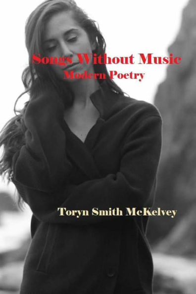 Songs Without Music: Modern Poetry