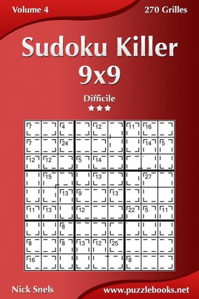 Sudoku Killer 9x9 - Difficile - Volume 4 - 270 Grilles