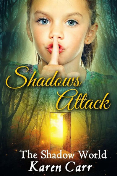 Shadows Attack: The Shadow World