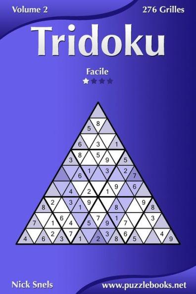 Tridoku - Facile - Volume 2 - 276 Grilles