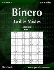 Title: Binero Grilles Mixtes - Medium - Volume 3 - 276 Grilles, Author: Nick Snels