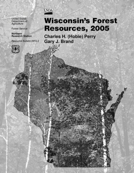 Wisconsin's Forest Resources, 2005