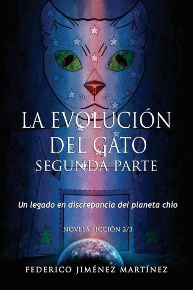 La Evolucion del Gato, Segunda Parte: Un legado en discrepancia del planeta chio