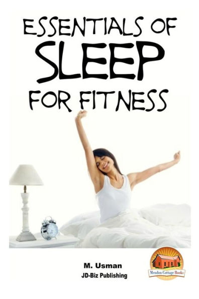 Essentials of Sleep For Fitness