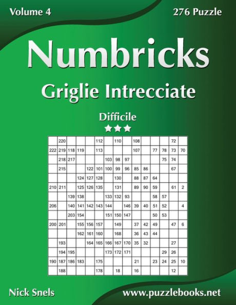 Numbricks Griglie Intrecciate - Difficile - Volume 4 - 276 Puzzle