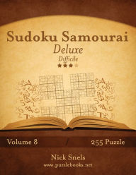 Title: Sudoku Samurai Deluxe - Difficile - Volume 8 - 255 Puzzle, Author: Nick Snels