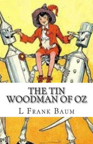 Title: The Tin Woodman Of Oz, Author: L. Frank Baum