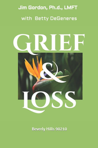 Grief and Loss: the Start, we call the End