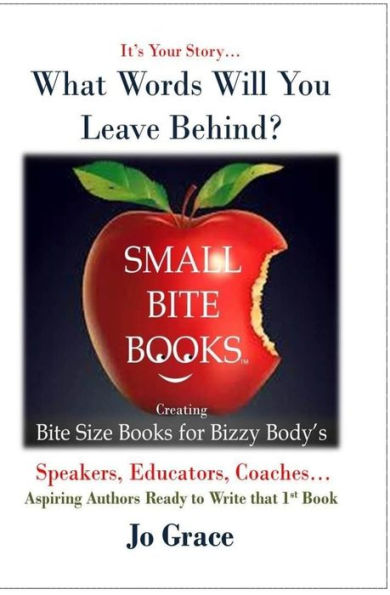 Small Bite Books: What Words Will You Leave Behind?