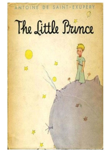 The Little Prince: The Childrens Classic Novella