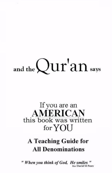 and the Qur'an says