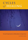 Cycles of Healing: Personal Transformation in Relationship to a Living Cosmos