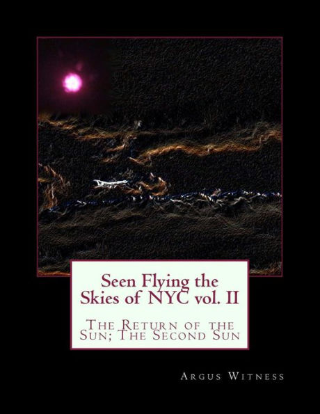 The Return of the Sun; The Second Sun
