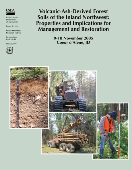 Volcanic Ash-cap Forest Soils of the Inland Northwest Properties and Implications for Management and Restoration