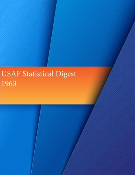 USAF Statistical Digest, 1963