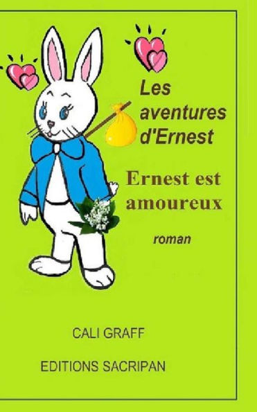 Les aventures d'Ernest: Ernest est amoureux