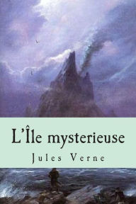 Title: L'ile mysterieuse, Author: Jules Verne
