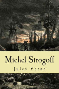 Title: Michel Strogoff, Author: Jules Verne